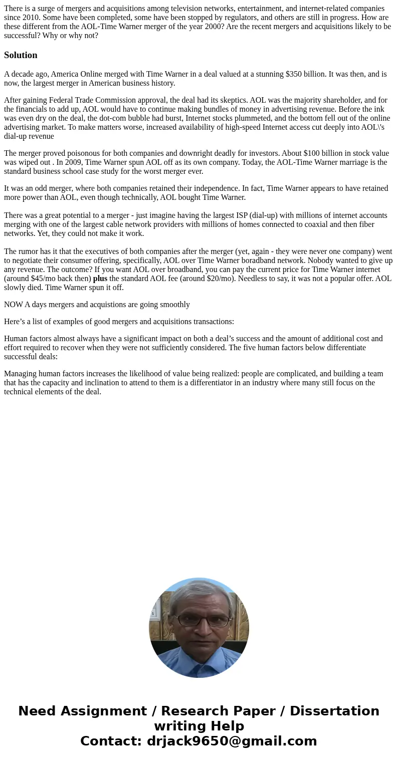 There is a surge of mergers and acquisitions among television networks, entertainment, and internet-related companies since 2010. Some have been completed, some