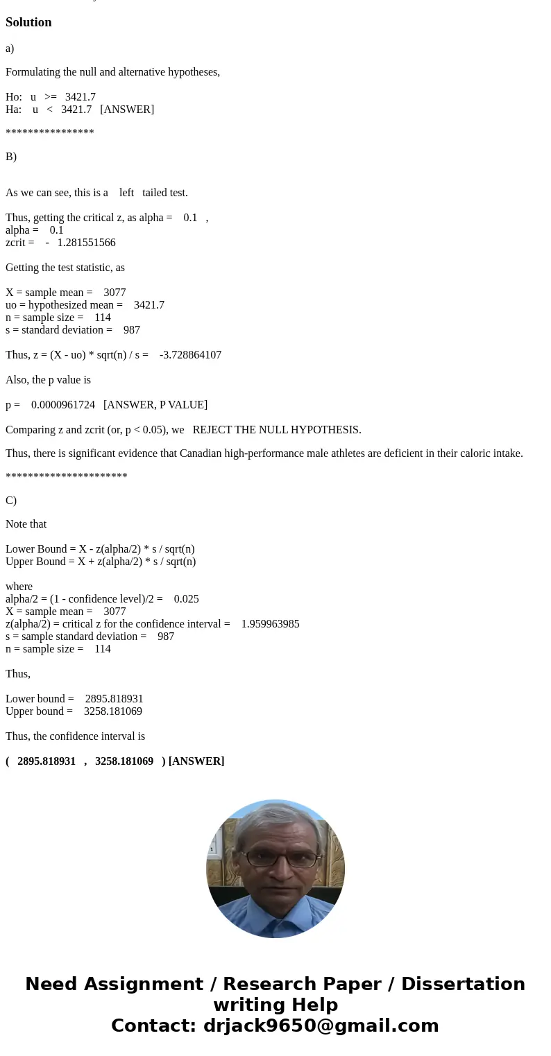 try For one part of the study, n = 114 male athletes from eight Canadian sports centers were surveyed. Their average caloric intake was 3077.0 kilocalories per  try For one part of the study, n = 114 male athletes from eight Canadian sports centers were surveyed. Their average caloric intake was 3077.0 kilocalories per