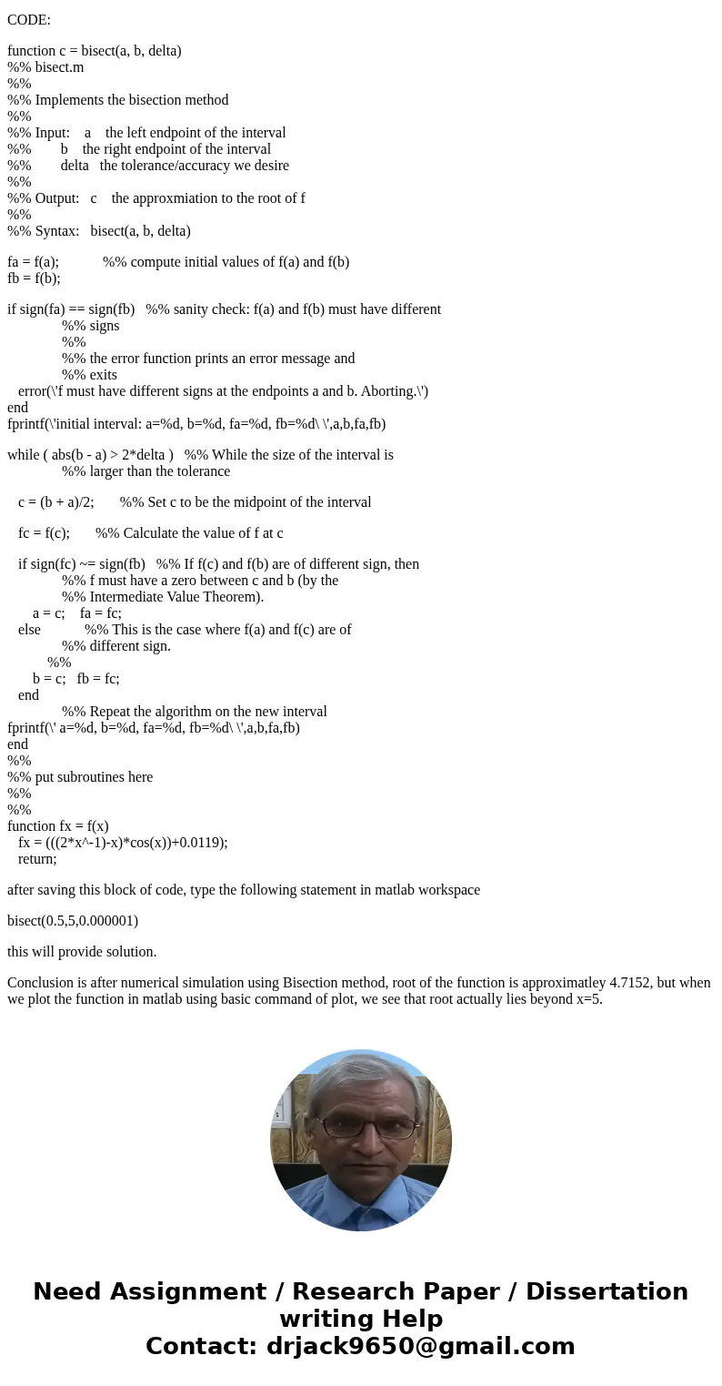 Using matlab, find all the roots of the following function in the interval 0.5<=z<=5. f(x) = (2/x-x)cos(x)+0.0119 Each root must be accurate to a minimum  Using matlab, find all the roots of the following function in the interval 0.5<=z<=5. f(x) = (2/x-x)cos(x)+0.0119 Each root must be accurate to a minimum