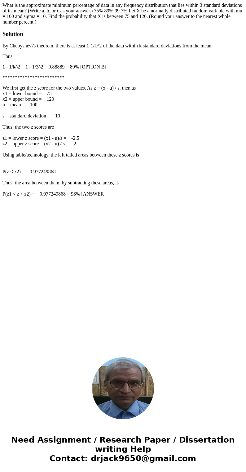  What is the approximate minimum percentage of data in any frequency distribution that lies within 3 standard deviations of its mean? (Write a, b, or c as your 