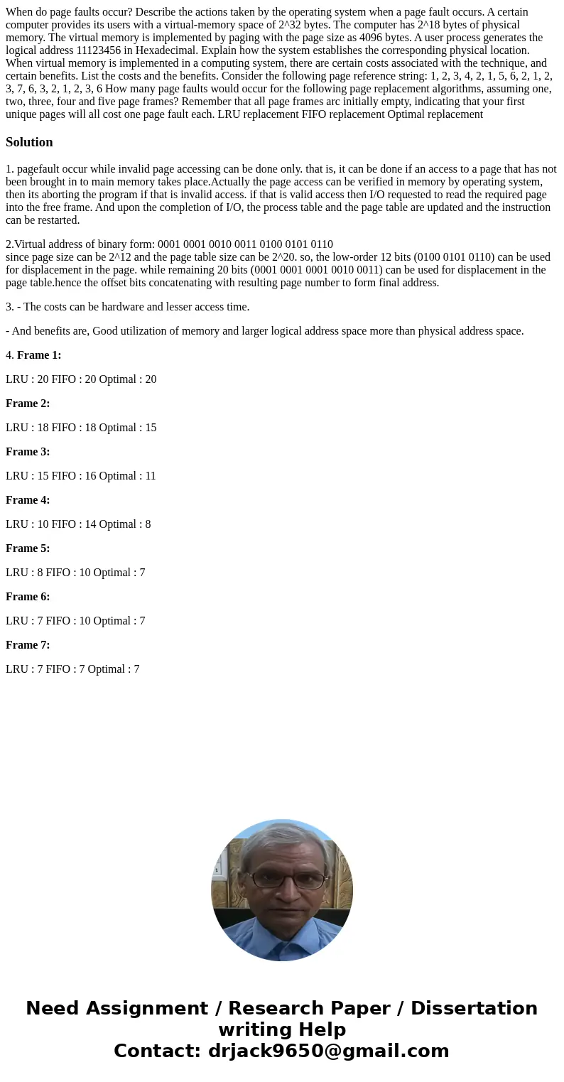 When do page faults occur? Describe the actions taken by the operating system when a page fault occurs. A certain computer provides its users with a virtual-me  When do page faults occur? Describe the actions taken by the operating system when a page fault occurs. A certain computer provides its users with a virtual-me