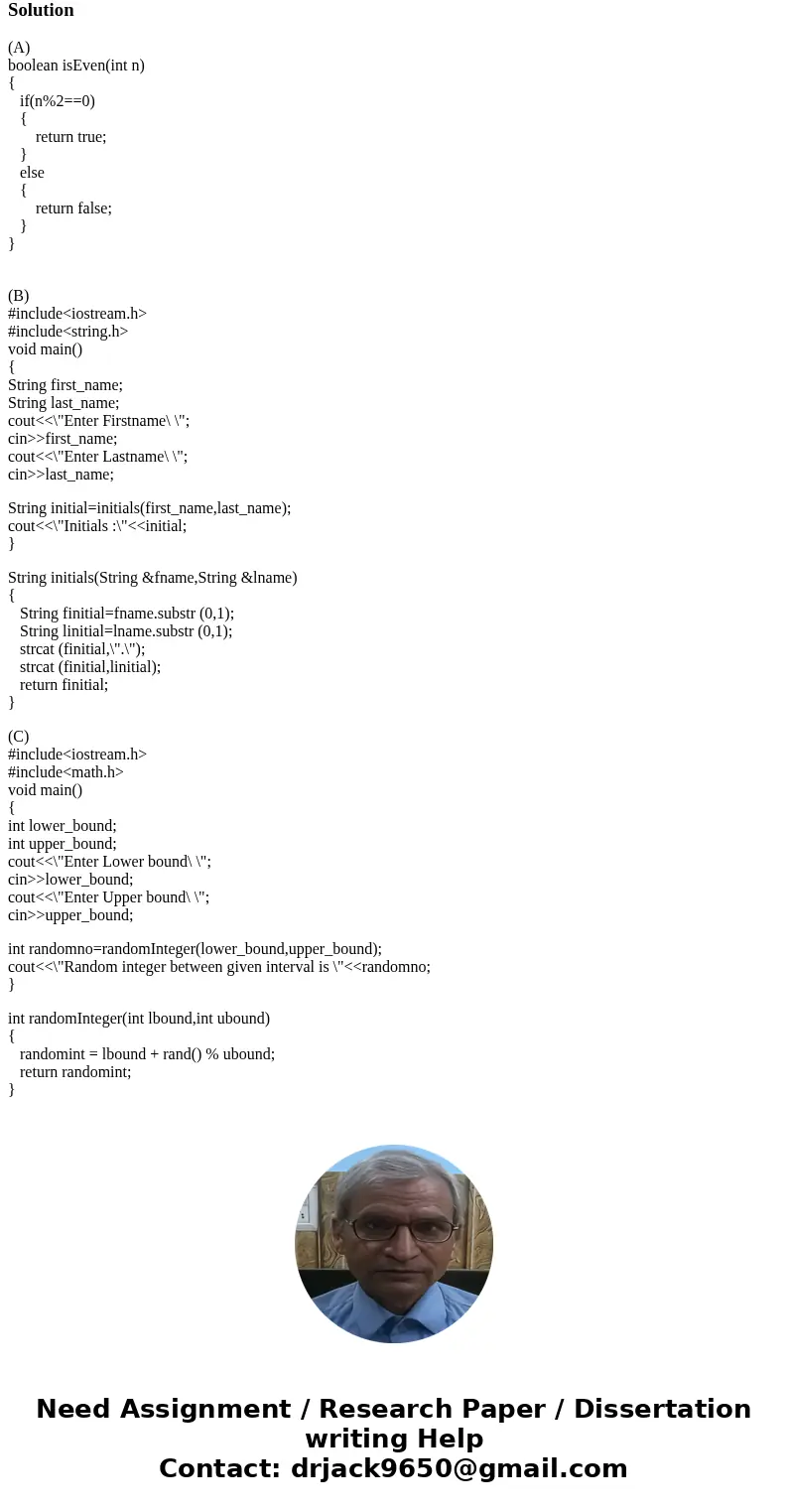  Write a function named is Even that takes an integer argument n and returns a boolean value. Implement the function so that it returns true when n is even and 