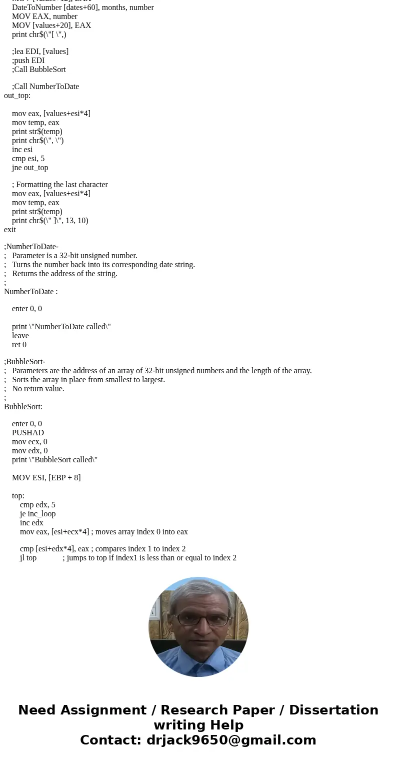 Write an assembly language program that sorts a list of dates and then prints out the dates sorted oldest to newest. The dates are in the format of DD- MMM-YYYY