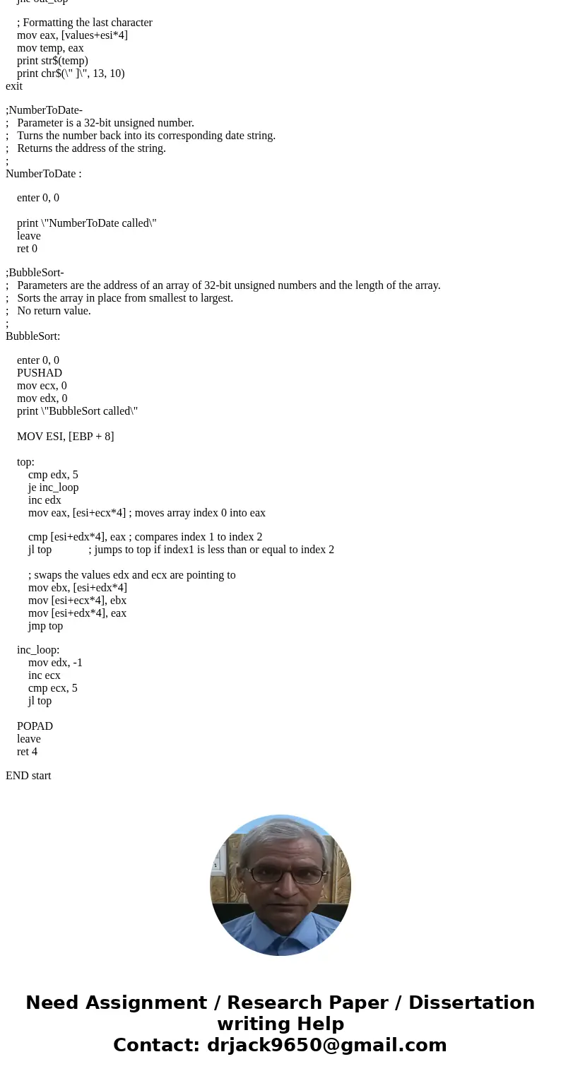 Write an assembly language program that sorts a list of dates and then prints out the dates sorted oldest to newest. The dates are in the format of DD- MMM-YYYY