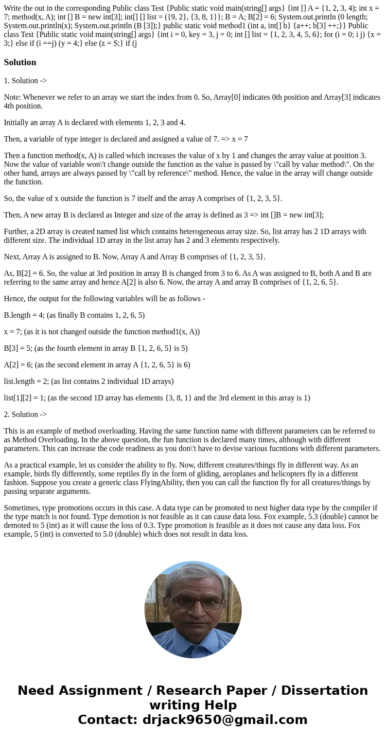  Write the out in the corresponding Public class Test {Public static void main(string[] args} {int [] A = {1, 2, 3, 4); int x = 7; method(x, A); int [] B = new 