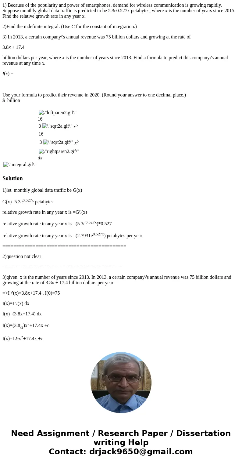 1) Because of the popularity and power of smartphones, demand for wireless communication is growing rapidly. Suppose monthly global data traffic is predicted to