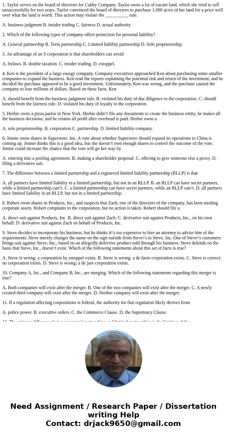 1. Taylor serves on the board of directors for Cabby Company. Taylor owns a lot of vacant land, which she tried to sell unsuccessfully for two years. Taylor con 1. Taylor serves on the board of directors for Cabby Company. Taylor owns a lot of vacant land, which she tried to sell unsuccessfully for two years. Taylor con