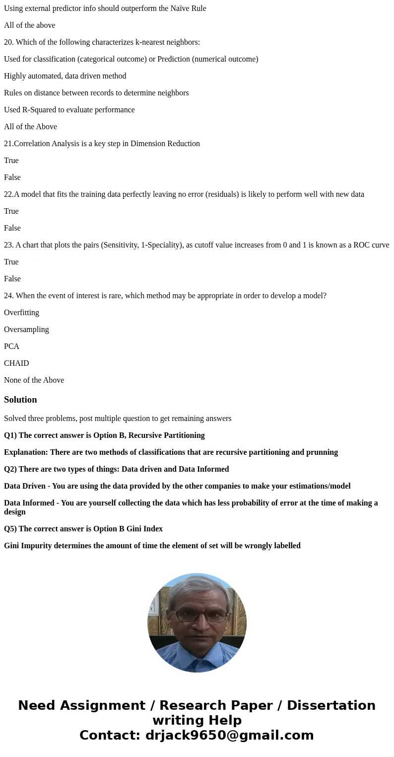 1.Which of the following are the key ideas underlying Classification and Regression tree Trimming Recursive Partitioning Pruning Feedforward Partitioning None o 1.Which of the following are the key ideas underlying Classification and Regression tree Trimming Recursive Partitioning Pruning Feedforward Partitioning None o