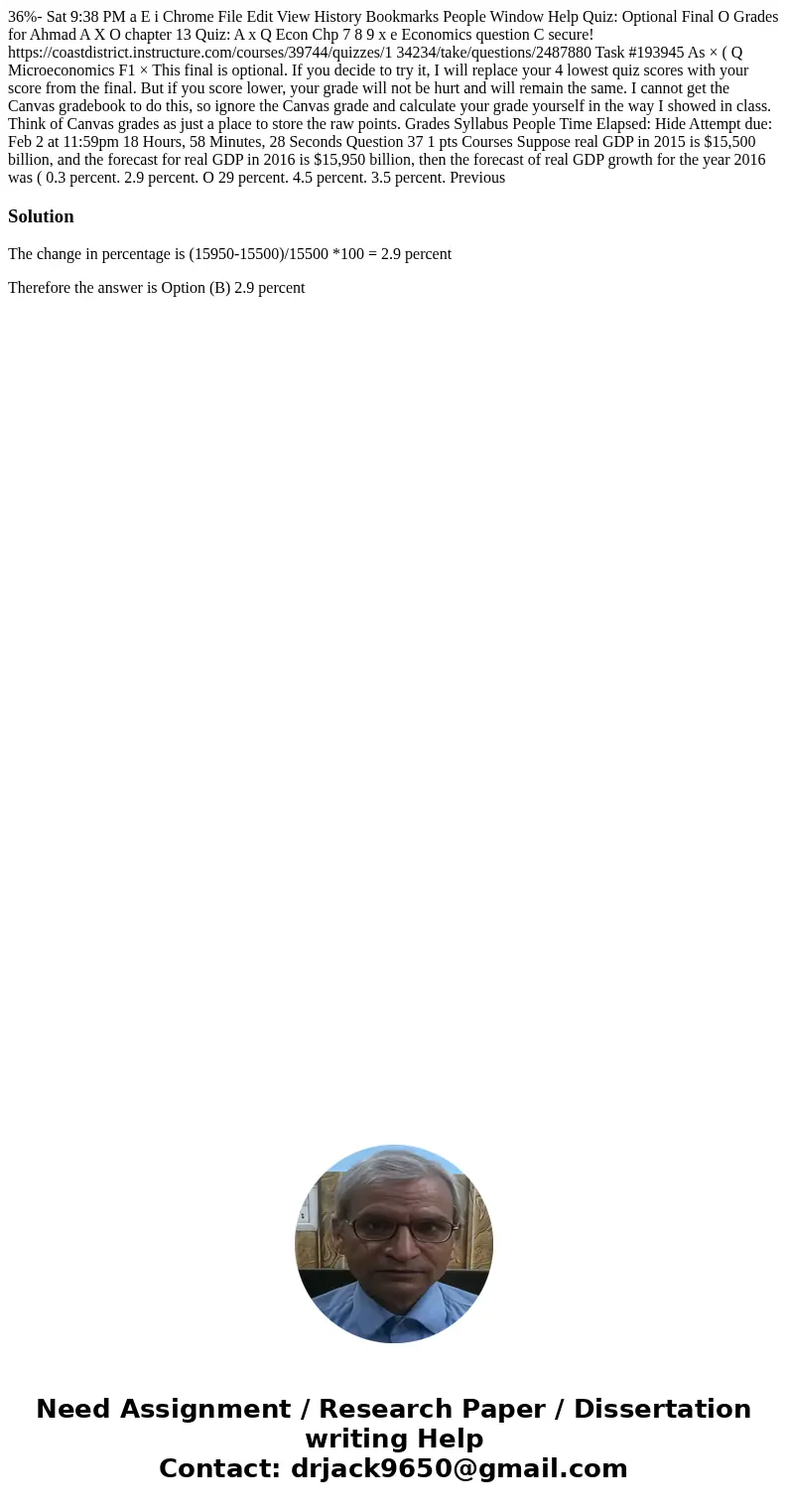 36%- Sat 9:38 PM a E i Chrome File Edit View History Bookmarks People Window Help Quiz: Optional Final O Grades for Ahmad A X O chapter 13 Quiz: A x Q Econ Chp  36%- Sat 9:38 PM a E i Chrome File Edit View History Bookmarks People Window Help Quiz: Optional Final O Grades for Ahmad A X O chapter 13 Quiz: A x Q Econ Chp