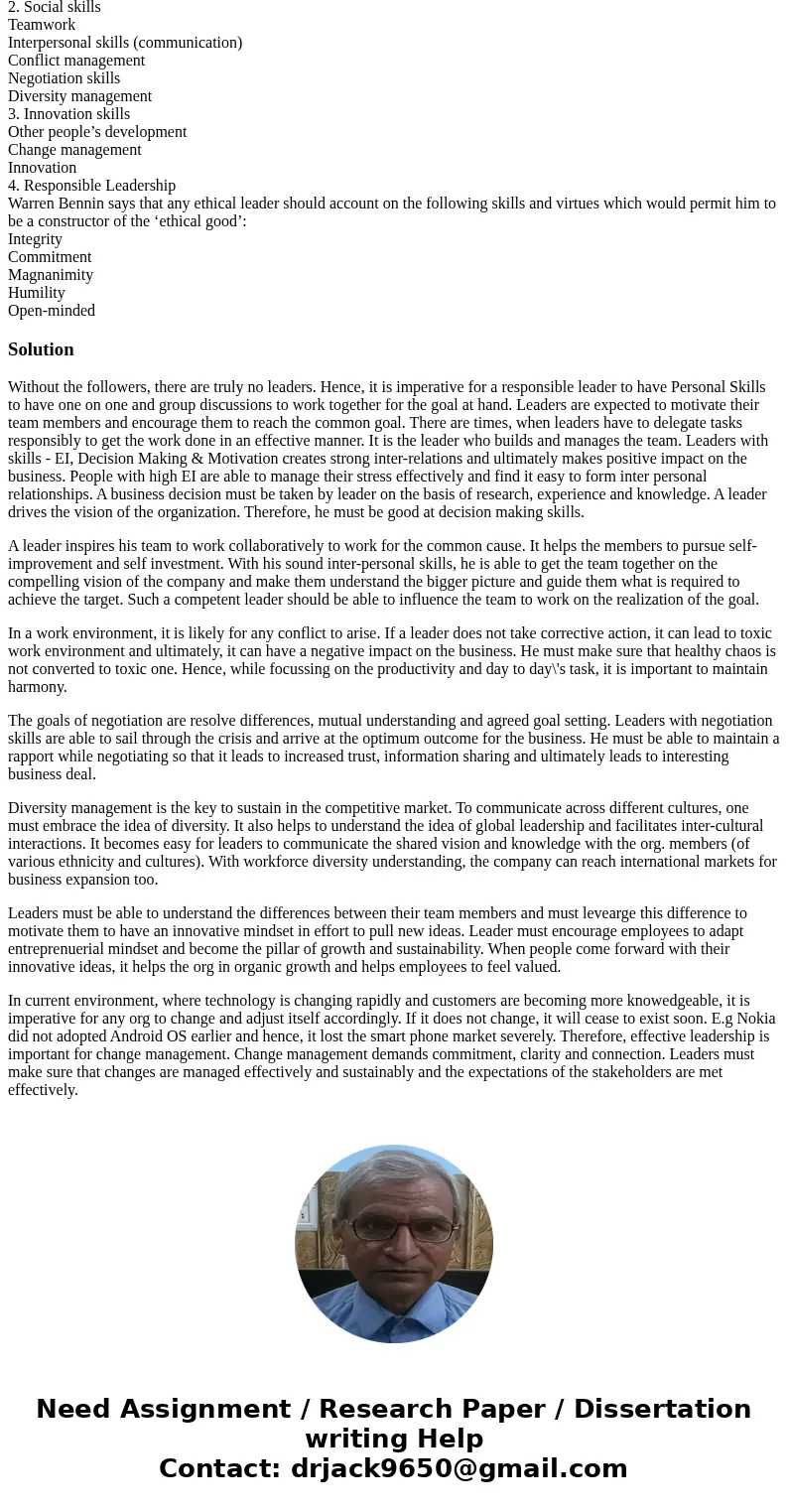4. Any Responsible Leader should have developed certain skills and competencies. You can find here a list of skills that any leader should have. Analyze one by  4. Any Responsible Leader should have developed certain skills and competencies. You can find here a list of skills that any leader should have. Analyze one by