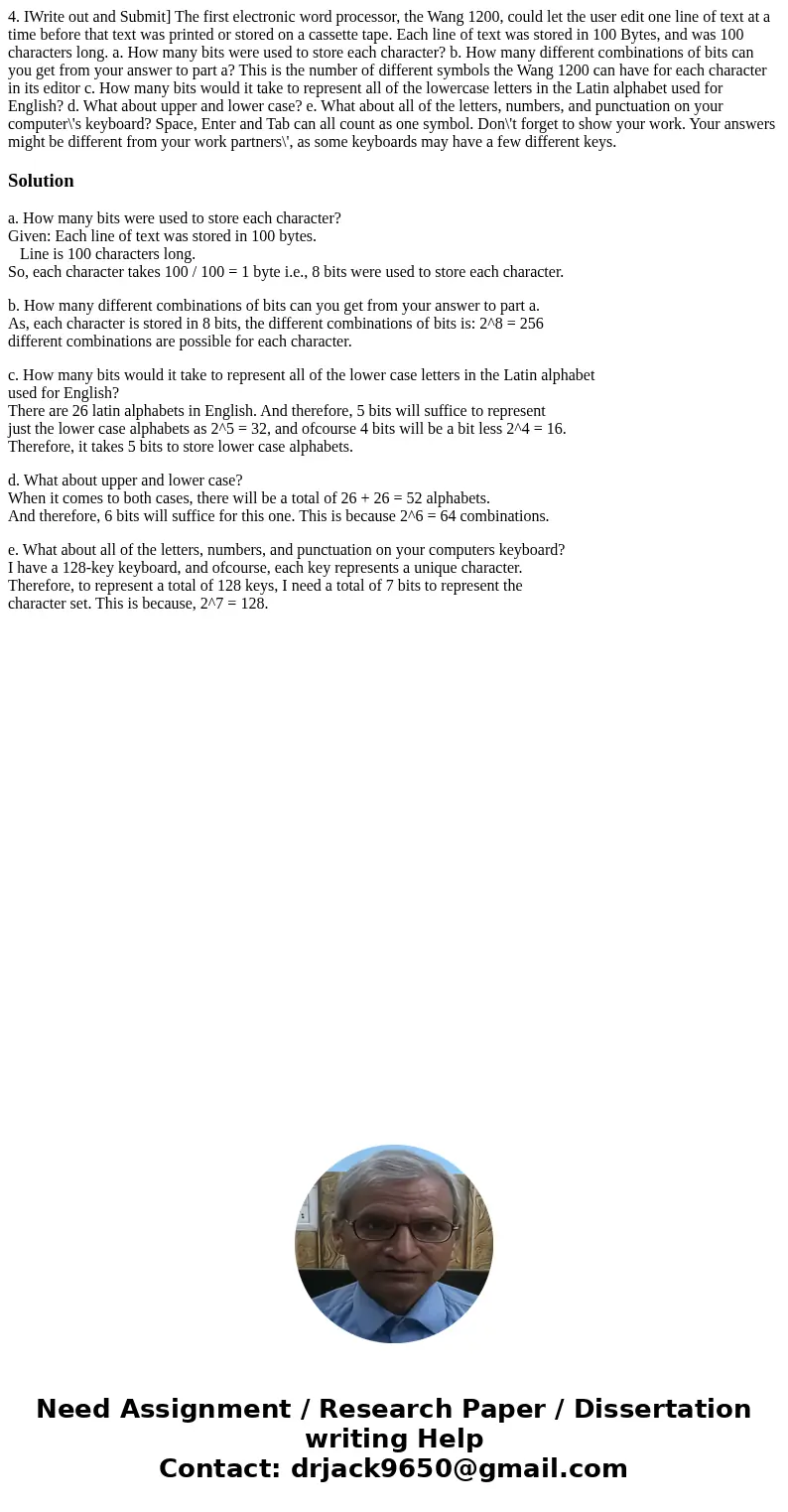  4. IWrite out and Submit] The first electronic word processor, the Wang 1200, could let the user edit one line of text at a time before that text was printed o