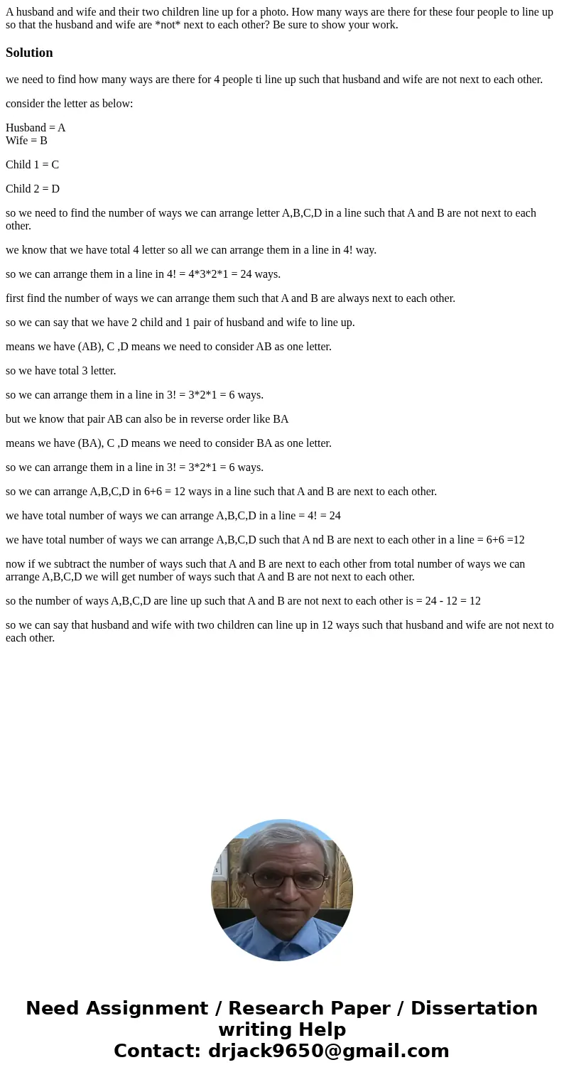A husband and wife and their two children line up for a photo. How many ways are there for these four people to line up so that the husband and wife are *not*   A husband and wife and their two children line up for a photo. How many ways are there for these four people to line up so that the husband and wife are *not*