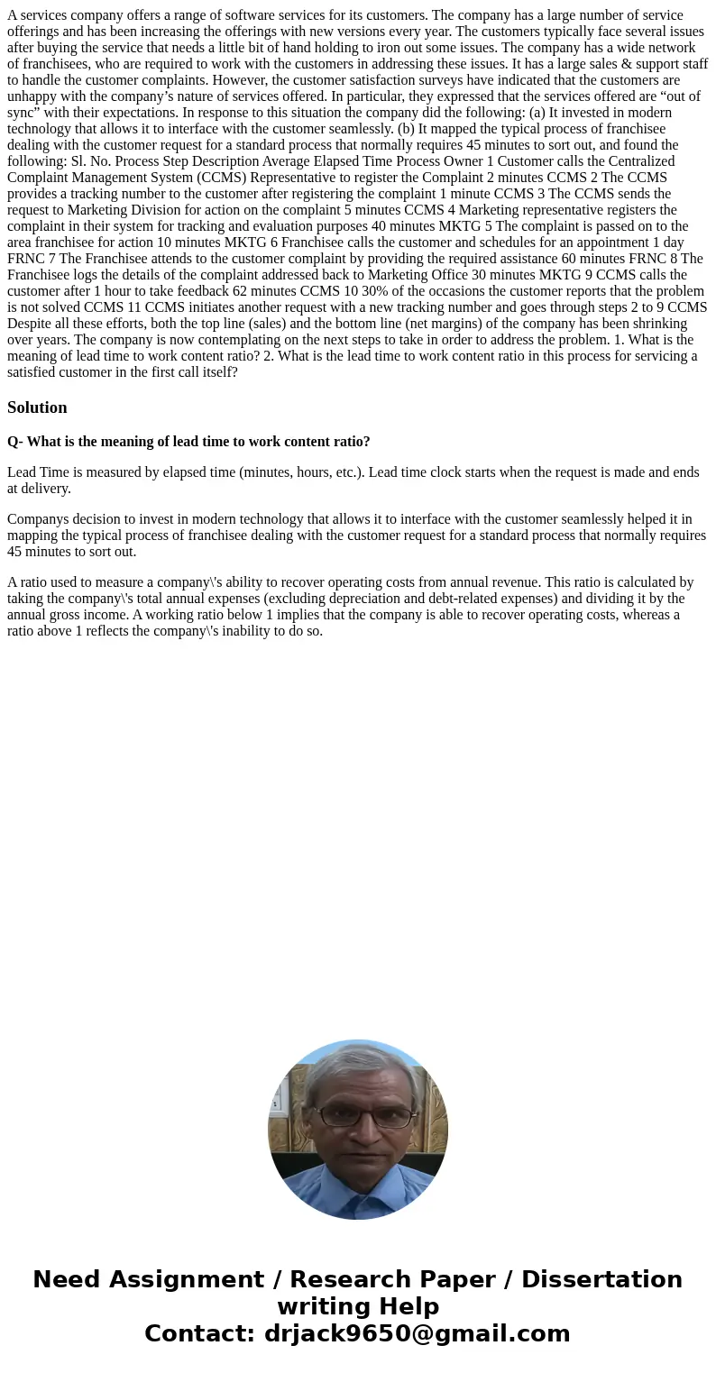 A services company offers a range of software services for its customers. The company has a large number of service offerings and has been increasing the offeri A services company offers a range of software services for its customers. The company has a large number of service offerings and has been increasing the offeri