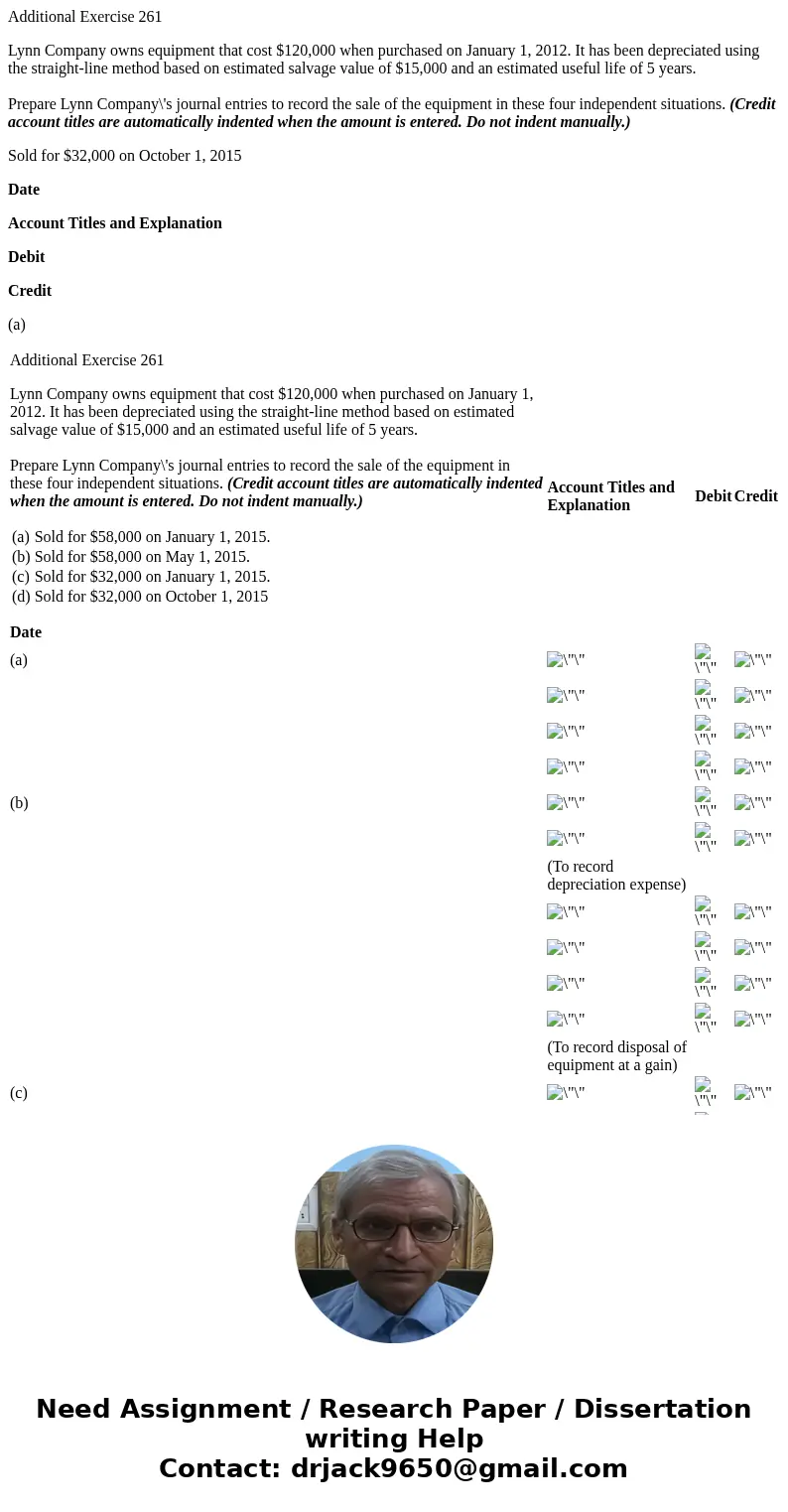 Additional Exercise 261 Lynn Company owns equipment that cost $120,000 when purchased on January 1, 2012. It has been depreciated using the straight-line method