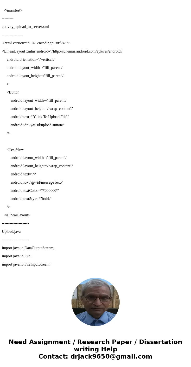 Android Studio Assignment Help Can someone who is familiar with Android Studio help me create (in Java) a code in an app page that lets the user upload any pict Android Studio Assignment Help Can someone who is familiar with Android Studio help me create (in Java) a code in an app page that lets the user upload any pict