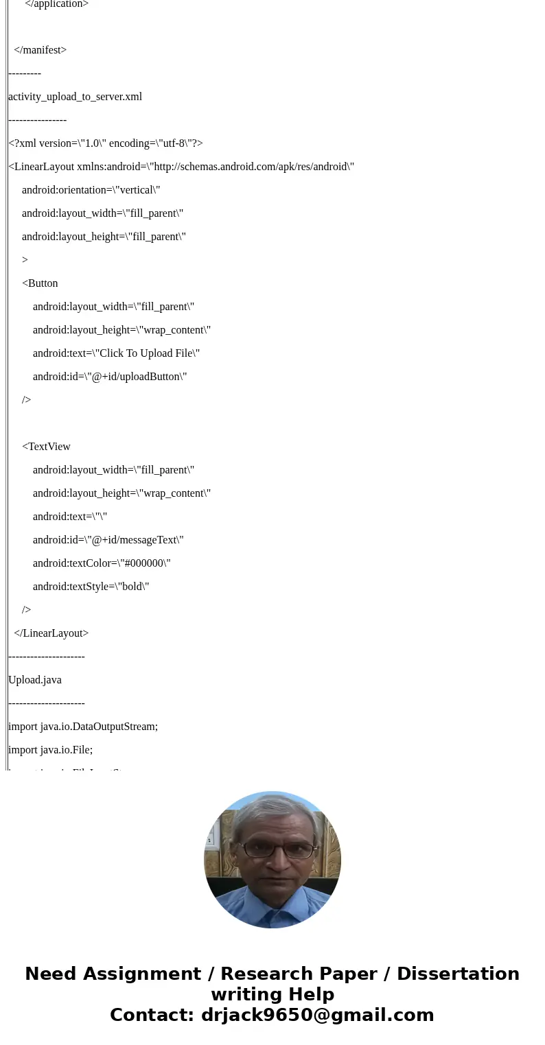 Android Studio Assignment Help Can someone who is familiar with Android Studio help me create (in Java) a code in an app page that lets the user upload any pict Android Studio Assignment Help Can someone who is familiar with Android Studio help me create (in Java) a code in an app page that lets the user upload any pict