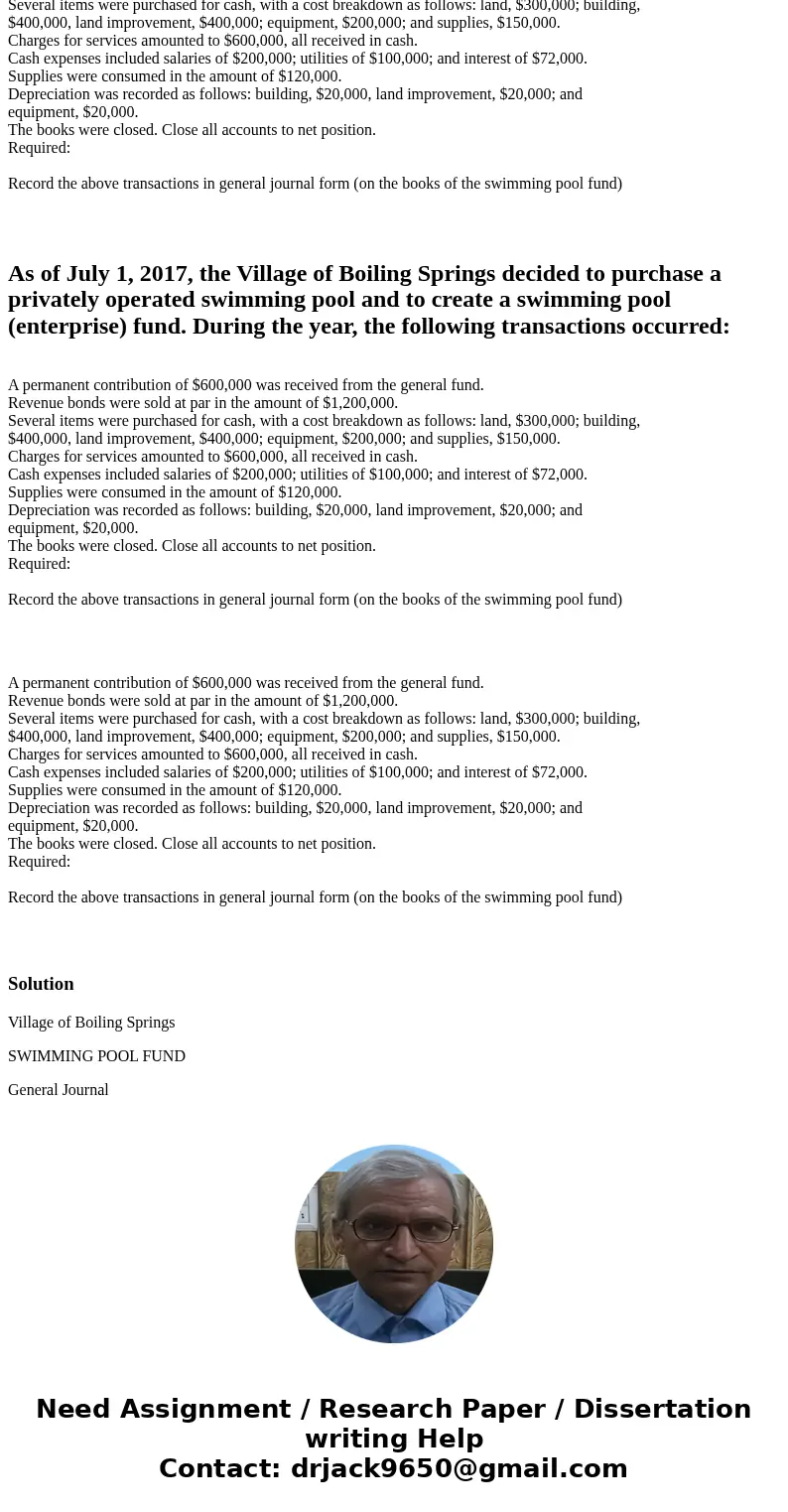 As of July 1, 2017, the Village of Boiling Springs decided to purchase a privately operated swimming pool and to create a swimming pool (enterprise) fund. Duri  As of July 1, 2017, the Village of Boiling Springs decided to purchase a privately operated swimming pool and to create a swimming pool (enterprise) fund. Duri