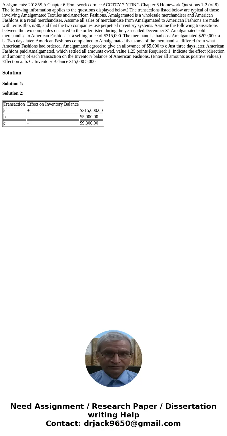  Assignments: 20185S A Chapter 6 Homework cormec ACCTCY 2 NTING Chapter 6 Homework Questions 1-2 (of 8) The following information applies to the questions displ