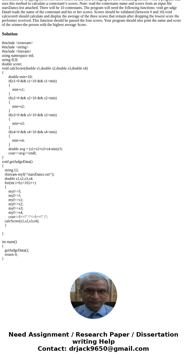 Attached Files: astarsDance.txt (304 B) Due Tuesday, 11/29, 12pm, 50pts A particular talent competition has four judges each of whom awards a score between 0 a  Attached Files: astarsDance.txt (304 B) Due Tuesday, 11/29, 12pm, 50pts A particular talent competition has four judges each of whom awards a score between 0 a