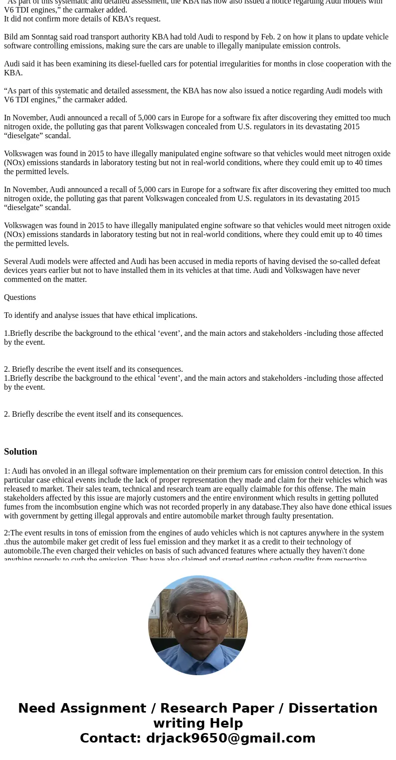  Audi ordered to recall 127,000 vehicles over emissions: paper FRANKFURT (Reuters) - Germany’s KBA automotive watchdog has detected illicit emission-control sof