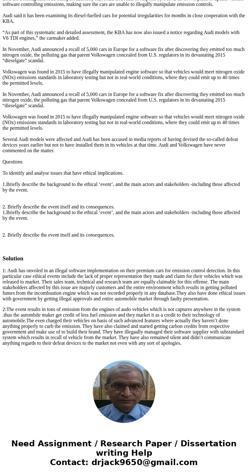  Audi ordered to recall 127,000 vehicles over emissions: paper FRANKFURT (Reuters) - Germany’s KBA automotive watchdog has detected illicit emission-control sof