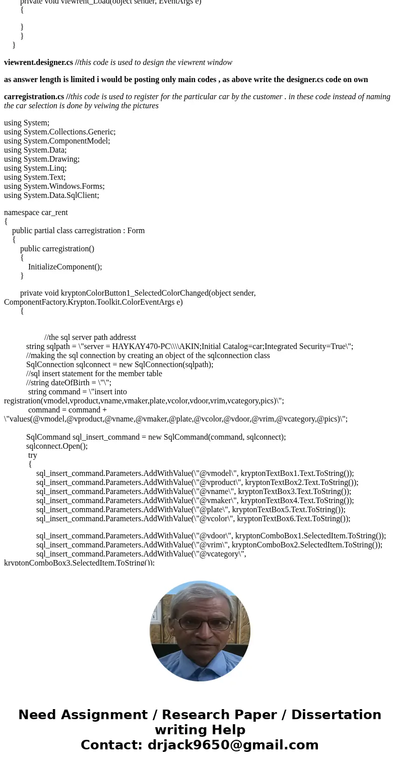 C# assignment process in Windows IDE. Create a Windows Form Application project. Create a Form for a car rental company and set the form text property to Car Re C# assignment process in Windows IDE. Create a Windows Form Application project. Create a Form for a car rental company and set the form text property to Car Re