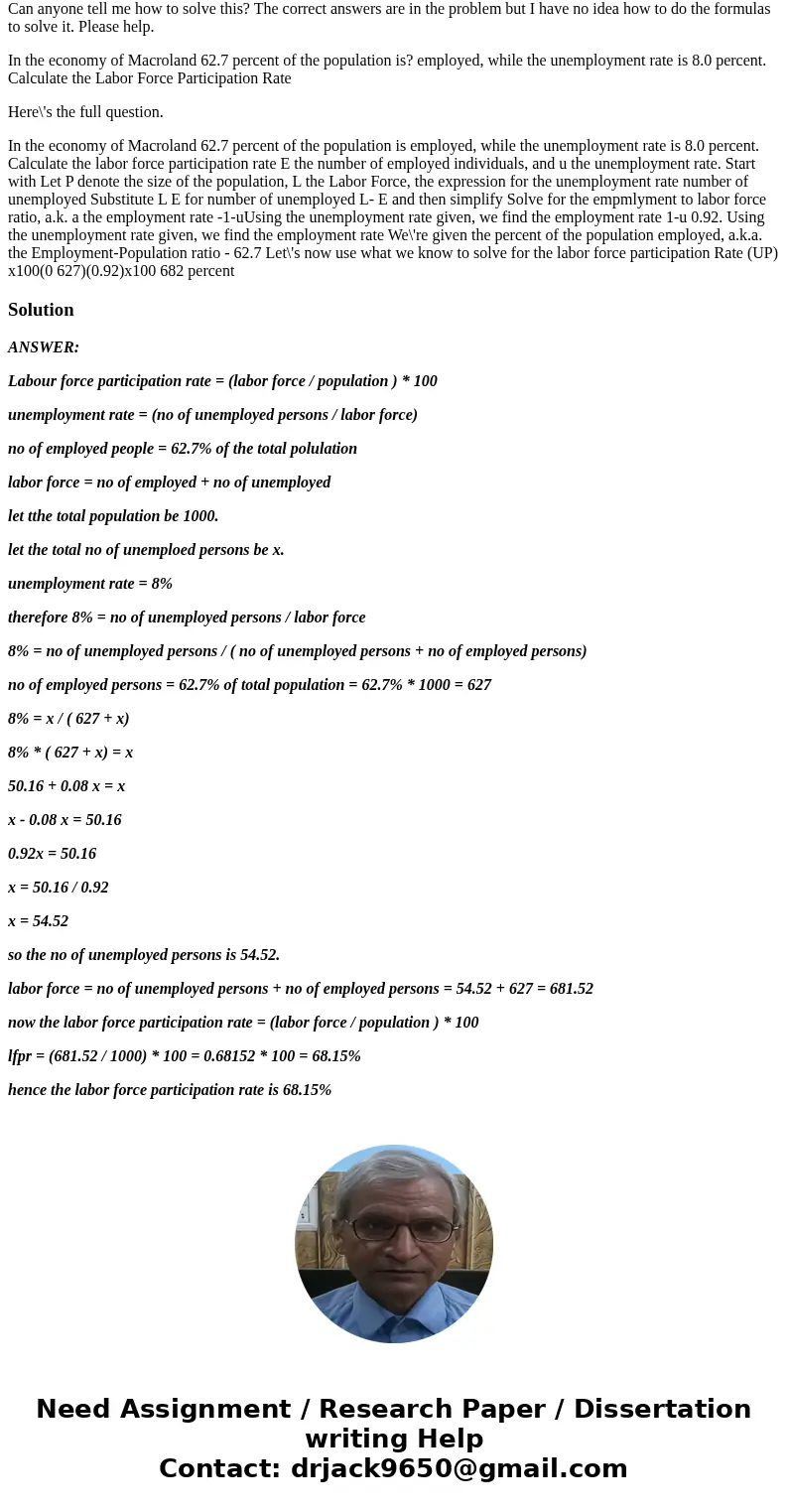 Can anyone tell me how to solve this? The correct answers are in the problem but I have no idea how to do the formulas to solve it. Please help. In the economy  Can anyone tell me how to solve this? The correct answers are in the problem but I have no idea how to do the formulas to solve it. Please help. In the economy