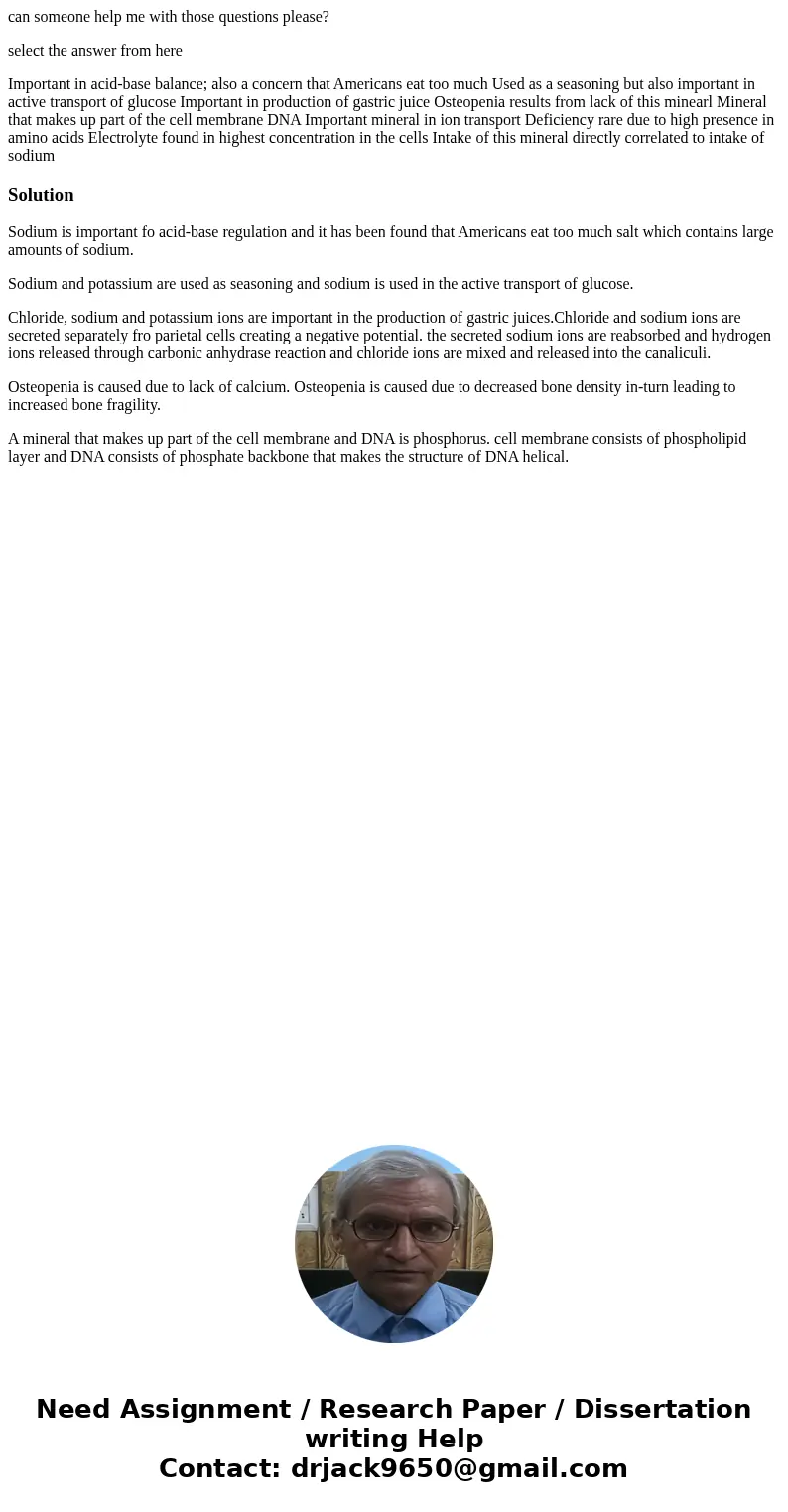 can someone help me with those questions please? select the answer from here Important in acid-base balance; also a concern that Americans eat too much Used as  can someone help me with those questions please? select the answer from here Important in acid-base balance; also a concern that Americans eat too much Used as