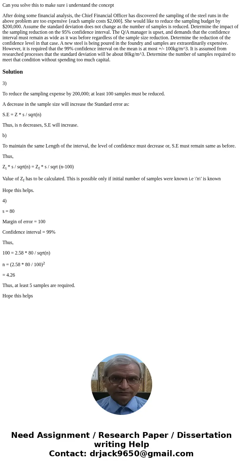 Can you solve this to make sure i understand the concept After doing some financial analysis, the Chief Financial Officer has discovered the sampling of the ste Can you solve this to make sure i understand the concept After doing some financial analysis, the Chief Financial Officer has discovered the sampling of the ste