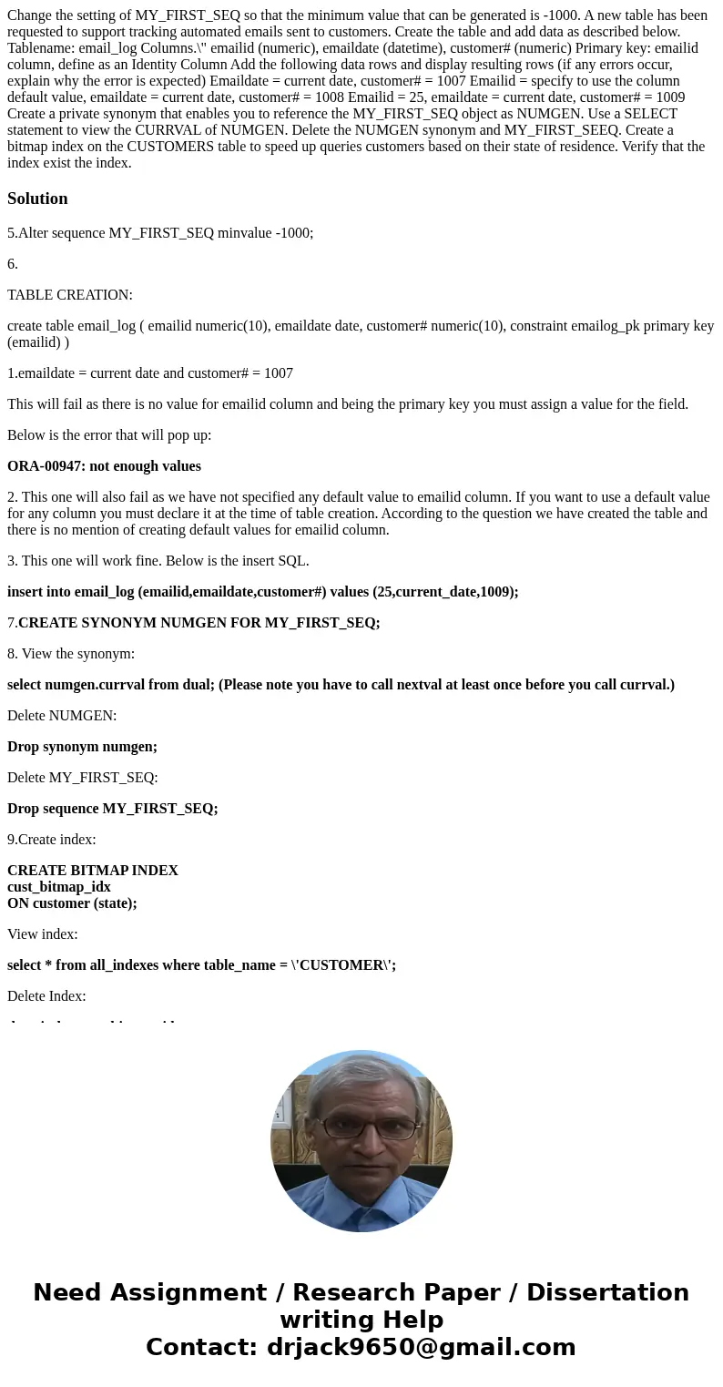 Change the setting of MY_FIRST_SEQ so that the minimum value that can be generated is -1000. A new table has been requested to support tracking automated email  Change the setting of MY_FIRST_SEQ so that the minimum value that can be generated is -1000. A new table has been requested to support tracking automated email