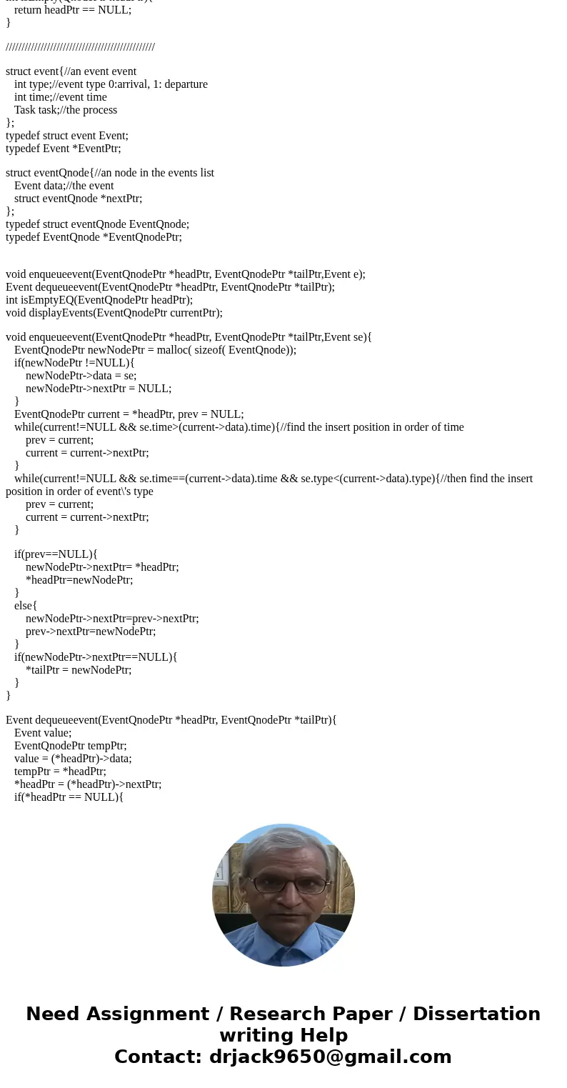 CODE: #include <stdlib.h> #include <stdio.h> struct task{//process int id;//pid int bt;//burst time int at;//arrival time int pr;//priority }; typed CODE: #include <stdlib.h> #include <stdio.h> struct task{//process int id;//pid int bt;//burst time int at;//arrival time int pr;//priority }; typed