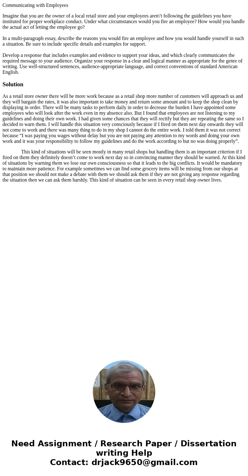 Communicating with Employees Imagine that you are the owner of a local retail store and your employees aren\'t following the guidelines you have instituted for  Communicating with Employees Imagine that you are the owner of a local retail store and your employees aren\'t following the guidelines you have instituted for