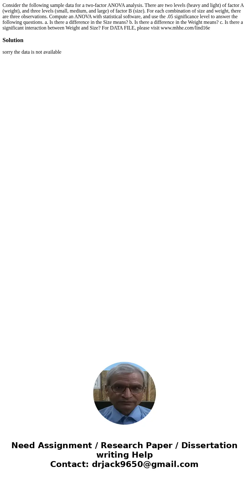 Consider the following sample data for a two-factor ANOVA analysis. There are two levels (heavy and light) of factor A (weight), and three levels (small, medium Consider the following sample data for a two-factor ANOVA analysis. There are two levels (heavy and light) of factor A (weight), and three levels (small, medium