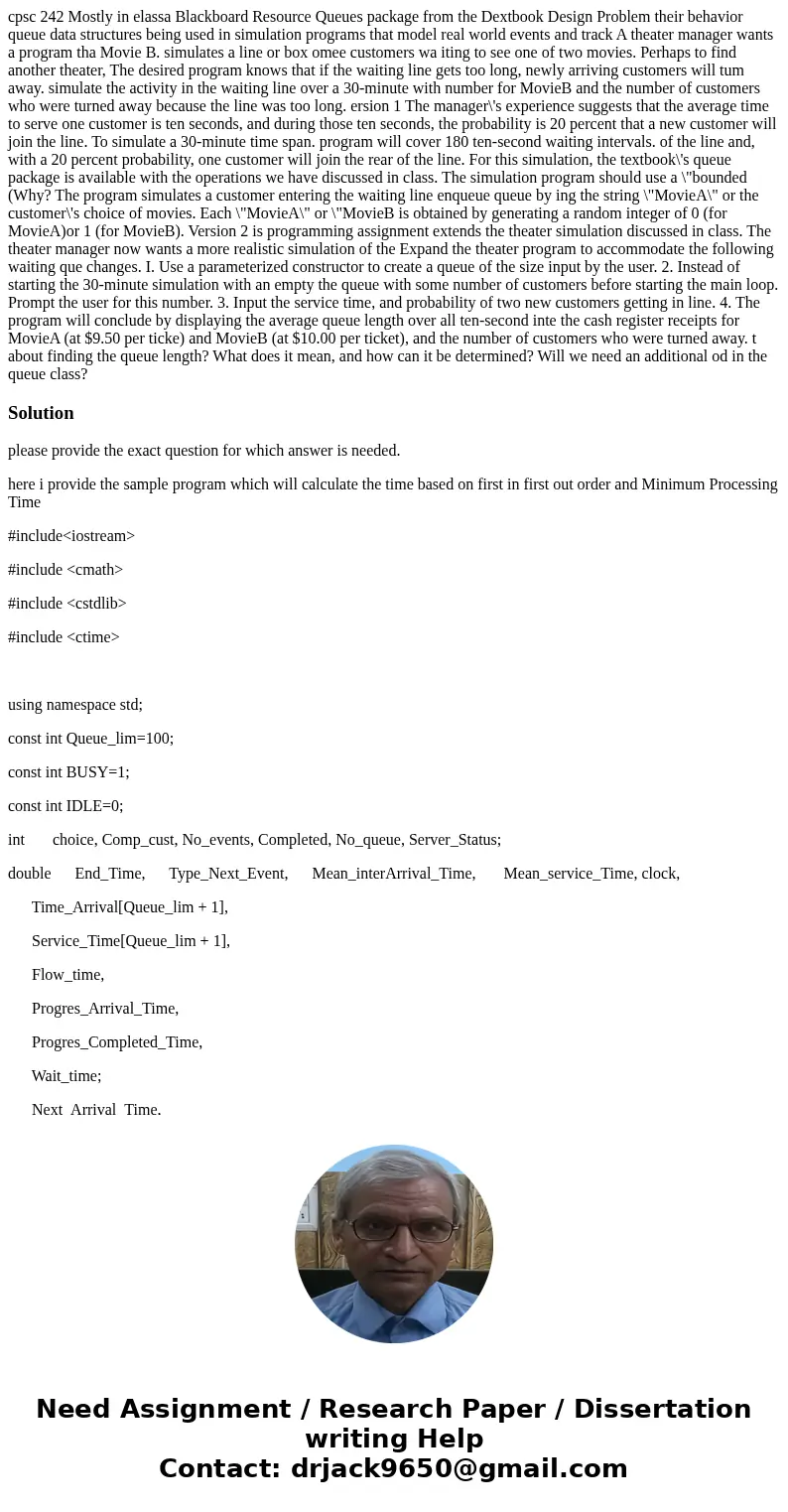 cpsc 242 Mostly in elassa Blackboard Resource Queues package from the Dextbook Design Problem their behavior queue data structures being used in simulation pro  cpsc 242 Mostly in elassa Blackboard Resource Queues package from the Dextbook Design Problem their behavior queue data structures being used in simulation pro