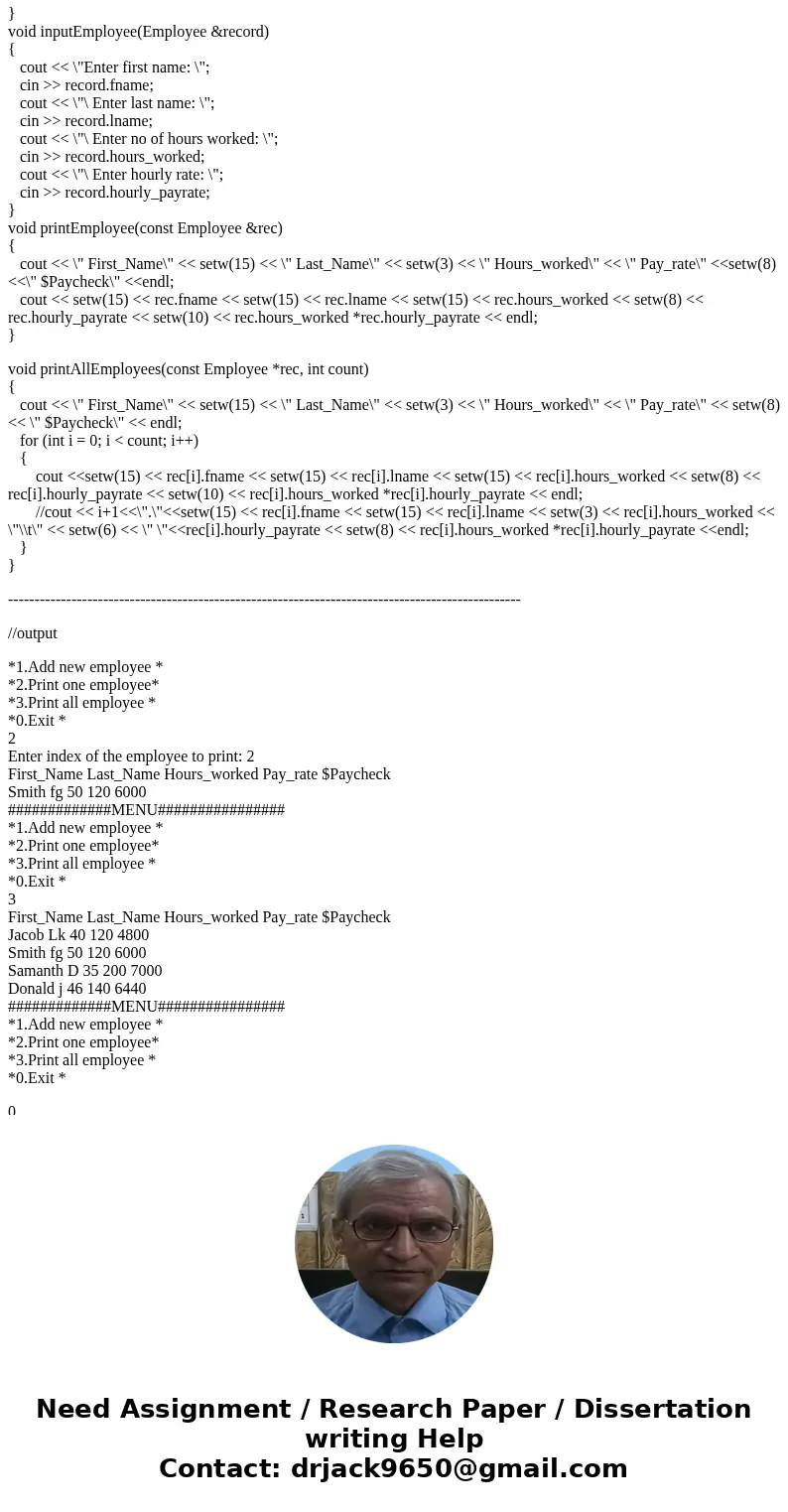 Create a menu based program for Employee records. The menu will prompt to either add a new employee, print one employee, print all employees, or exit. OUTPUT SH Create a menu based program for Employee records. The menu will prompt to either add a new employee, print one employee, print all employees, or exit. OUTPUT SH