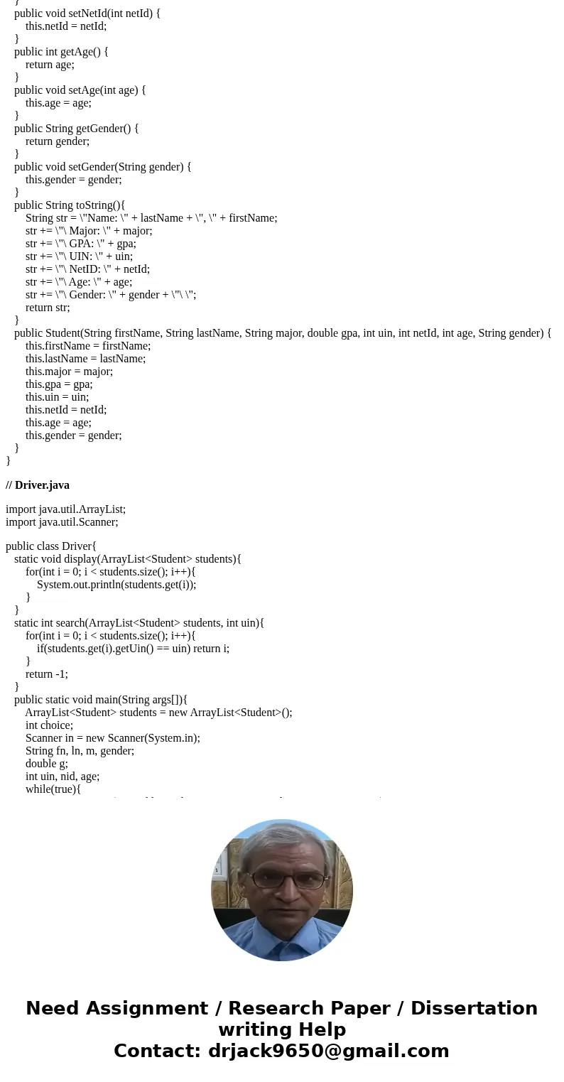 Create a program that keeps track of specific information for Students. The information stored should be the following: First Name, Last Name, Major, GPA, UIN,  Create a program that keeps track of specific information for Students. The information stored should be the following: First Name, Last Name, Major, GPA, UIN,
