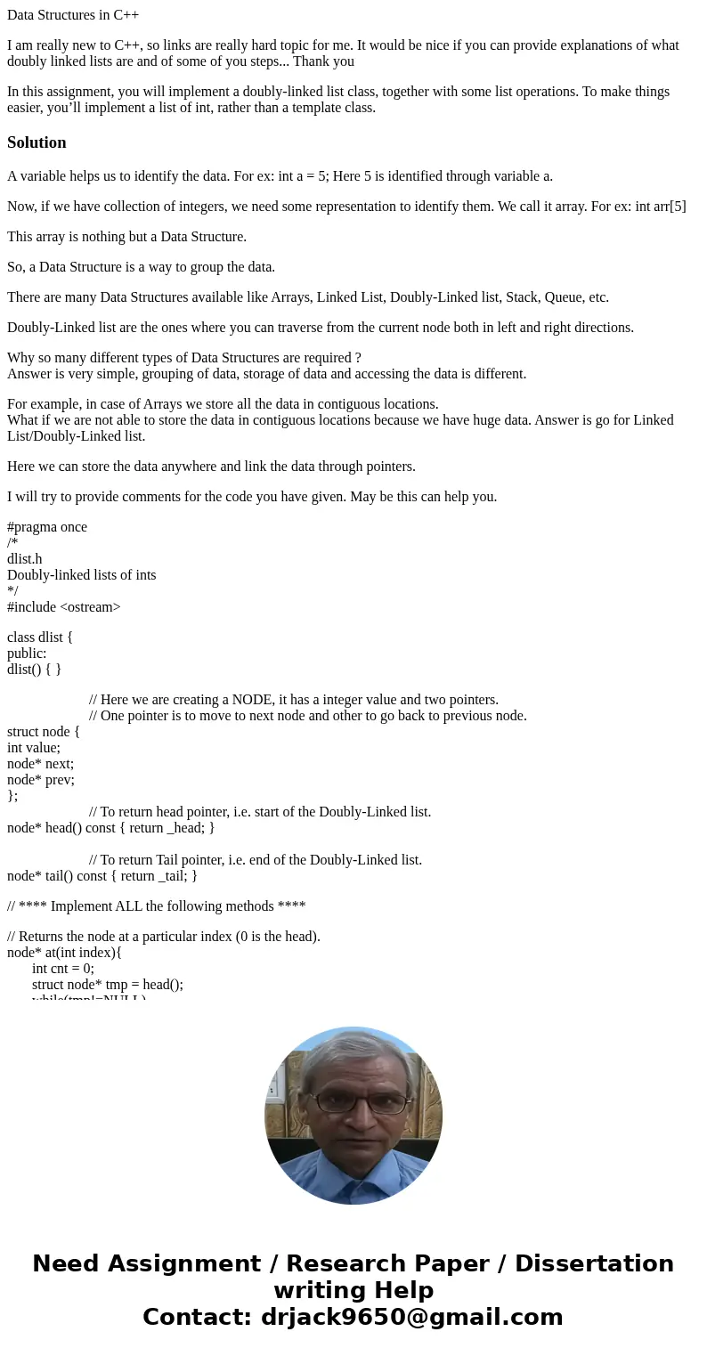 Data Structures in C++ I am really new to C++, so links are really hard topic for me. It would be nice if you can provide explanations of what doubly linked lis Data Structures in C++ I am really new to C++, so links are really hard topic for me. It would be nice if you can provide explanations of what doubly linked lis