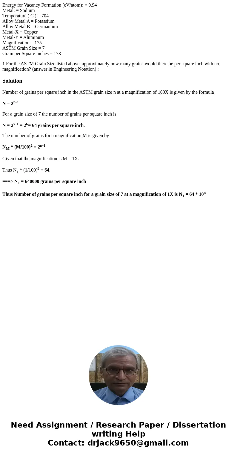 Energy for Vacancy Formation (eV/atom): = 0.94 Metal: = Sodium Temperature ( C ) = 704 Alloy Metal A = Potassium Alloy Metal B = Germanium Metal-X = Copper Meta Energy for Vacancy Formation (eV/atom): = 0.94 Metal: = Sodium Temperature ( C ) = 704 Alloy Metal A = Potassium Alloy Metal B = Germanium Metal-X = Copper Meta