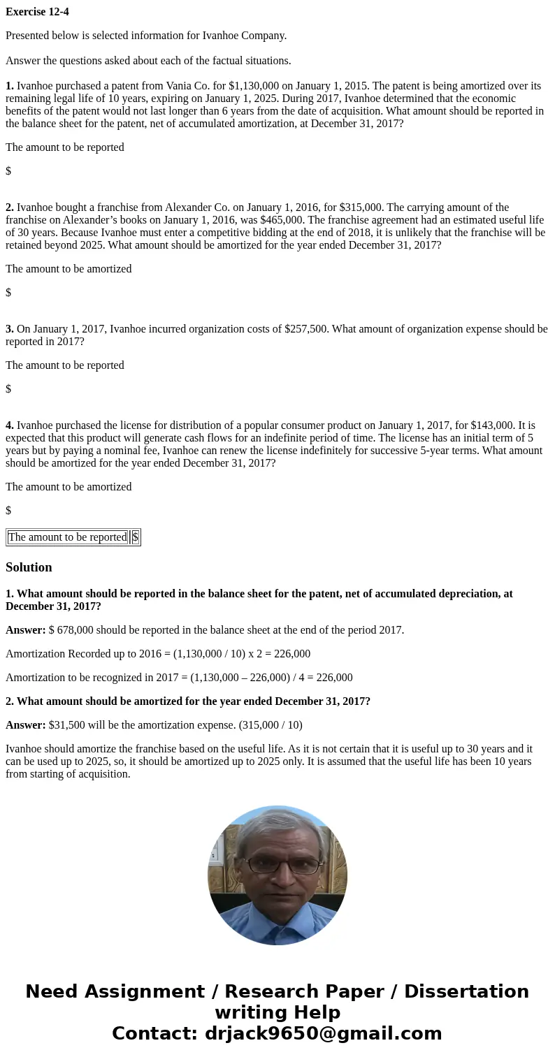 Exercise 12-4 Presented below is selected information for Ivanhoe Company. Answer the questions asked about each of the factual situations. 1. Ivanhoe purchased Exercise 12-4 Presented below is selected information for Ivanhoe Company. Answer the questions asked about each of the factual situations. 1. Ivanhoe purchased