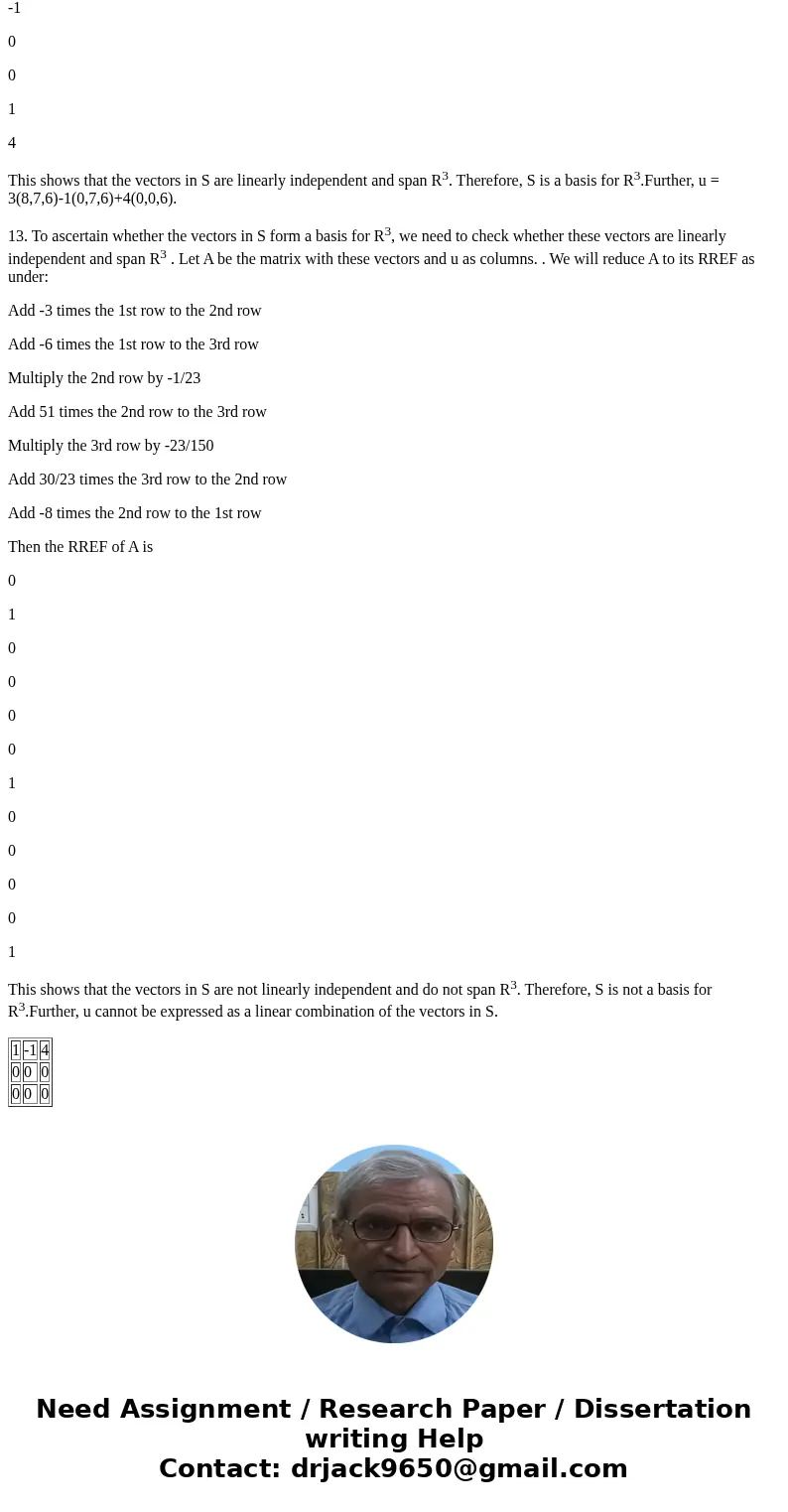 Explain why S = {(2, 1, -3), (-2, -1, 3), (8, 4, -12)} is not a basis for R^3. Determine whether S = {(8, 7, 6), (0, 7, 6), (0, 0, 6)} is a basis for R^3. If i  Explain why S = {(2, 1, -3), (-2, -1, 3), (8, 4, -12)} is not a basis for R^3. Determine whether S = {(8, 7, 6), (0, 7, 6), (0, 0, 6)} is a basis for R^3. If i