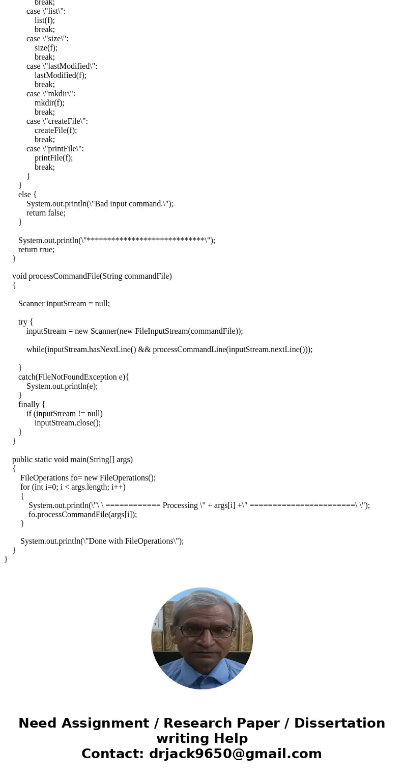 Fill in the Java code where it says to in the template. Create a package named file_operations and a class named FileOperations which will receive one or more c Fill in the Java code where it says to in the template. Create a package named file_operations and a class named FileOperations which will receive one or more c