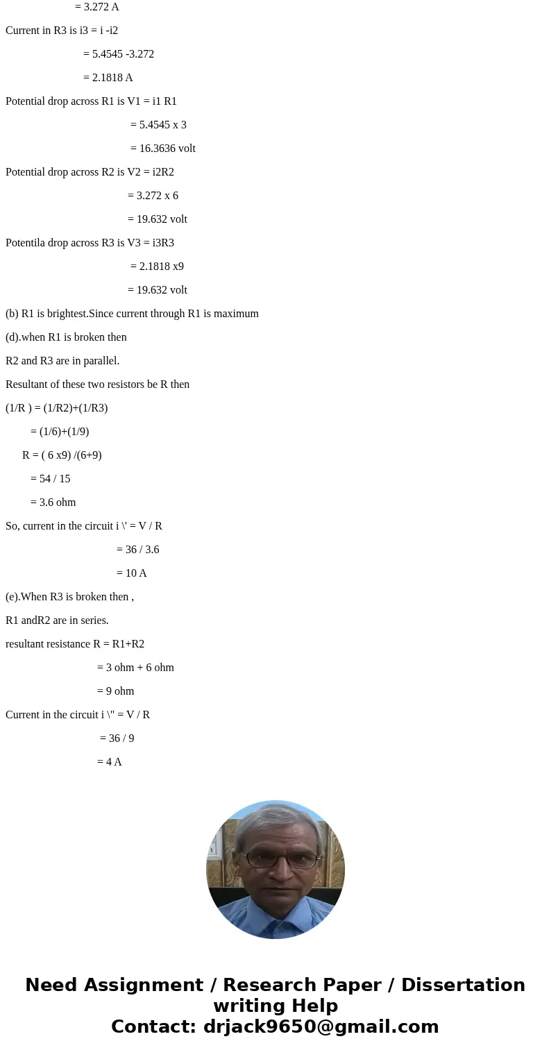 Find the current through each resistor and the voltage drop across each resistor. b. Which of the bulbs will be the brightest? Justify your answer. c. Place an  Find the current through each resistor and the voltage drop across each resistor. b. Which of the bulbs will be the brightest? Justify your answer. c. Place an