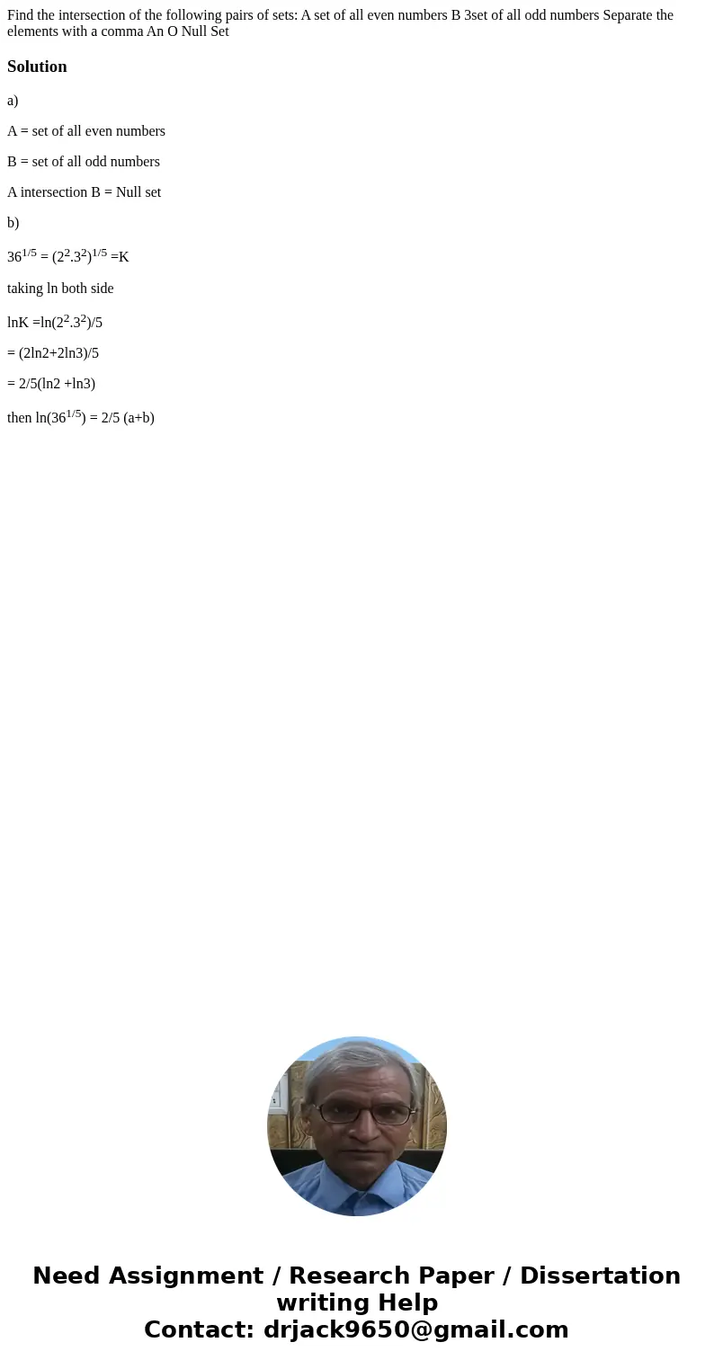 Find the intersection of the following pairs of sets: A set of all even numbers B 3set of all odd numbers Separate the elements with a comma An O Null Set Solu  Find the intersection of the following pairs of sets: A set of all even numbers B 3set of all odd numbers Separate the elements with a comma An O Null Set Solu