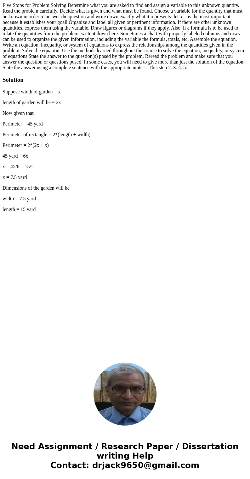 Five Stops for Problem Solving Determine what you are asked to find and assign a variable to this unknown quantity. Read the problem carefully. Decide what is   Five Stops for Problem Solving Determine what you are asked to find and assign a variable to this unknown quantity. Read the problem carefully. Decide what is