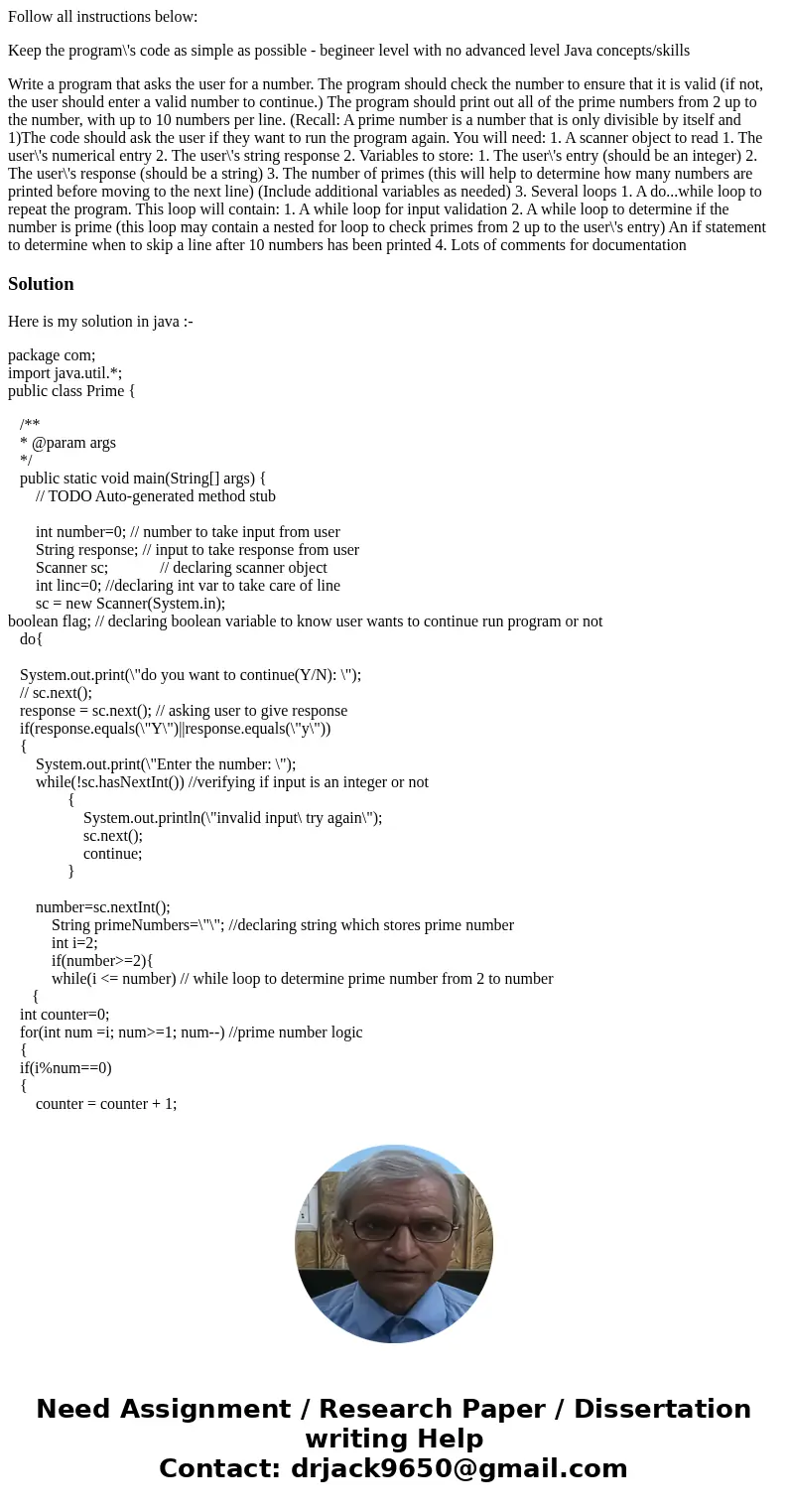 Follow all instructions below: Keep the program\'s code as simple as possible - begineer level with no advanced level Java concepts/skills Write a program that  Follow all instructions below: Keep the program\'s code as simple as possible - begineer level with no advanced level Java concepts/skills Write a program that