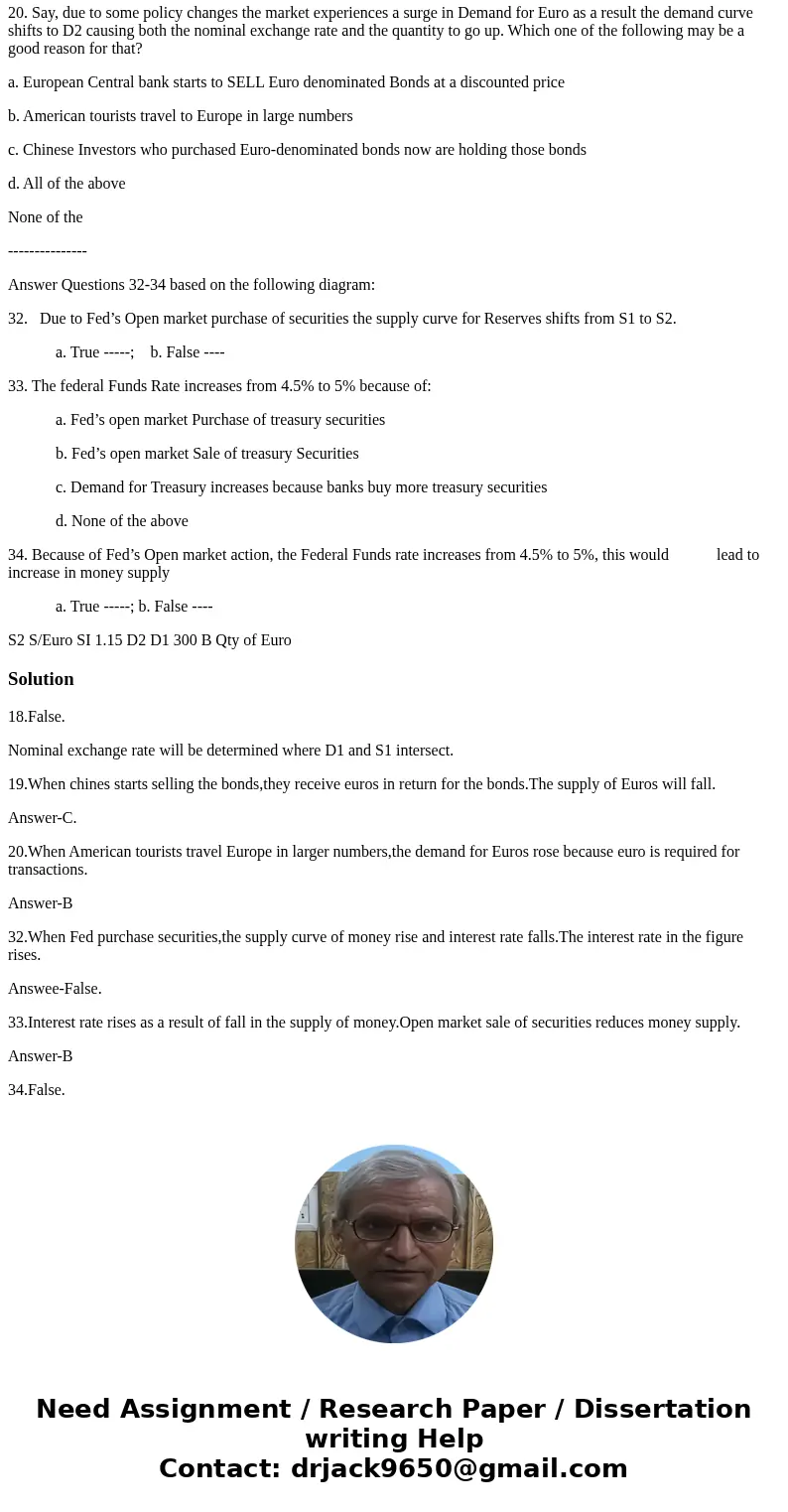 Following three questions (18-20) are based on the diagram below. Analyze the Diagram and answer. Q 18. The Nominal Exchange rate is $1.15 per one Euro and the  Following three questions (18-20) are based on the diagram below. Analyze the Diagram and answer. Q 18. The Nominal Exchange rate is $1.15 per one Euro and the