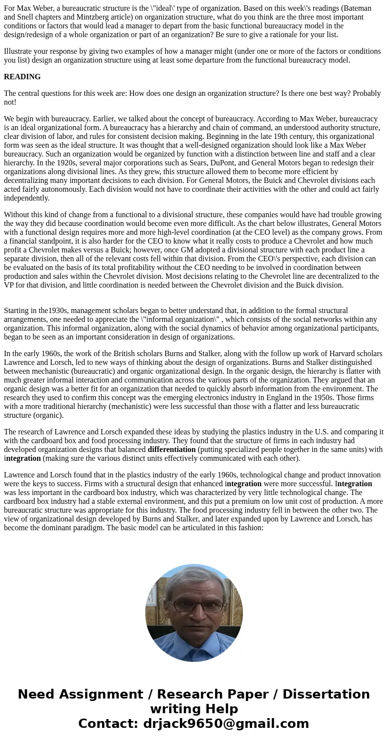 For Max Weber, a bureaucratic structure is the \ For Max Weber, a bureaucratic structure is the \