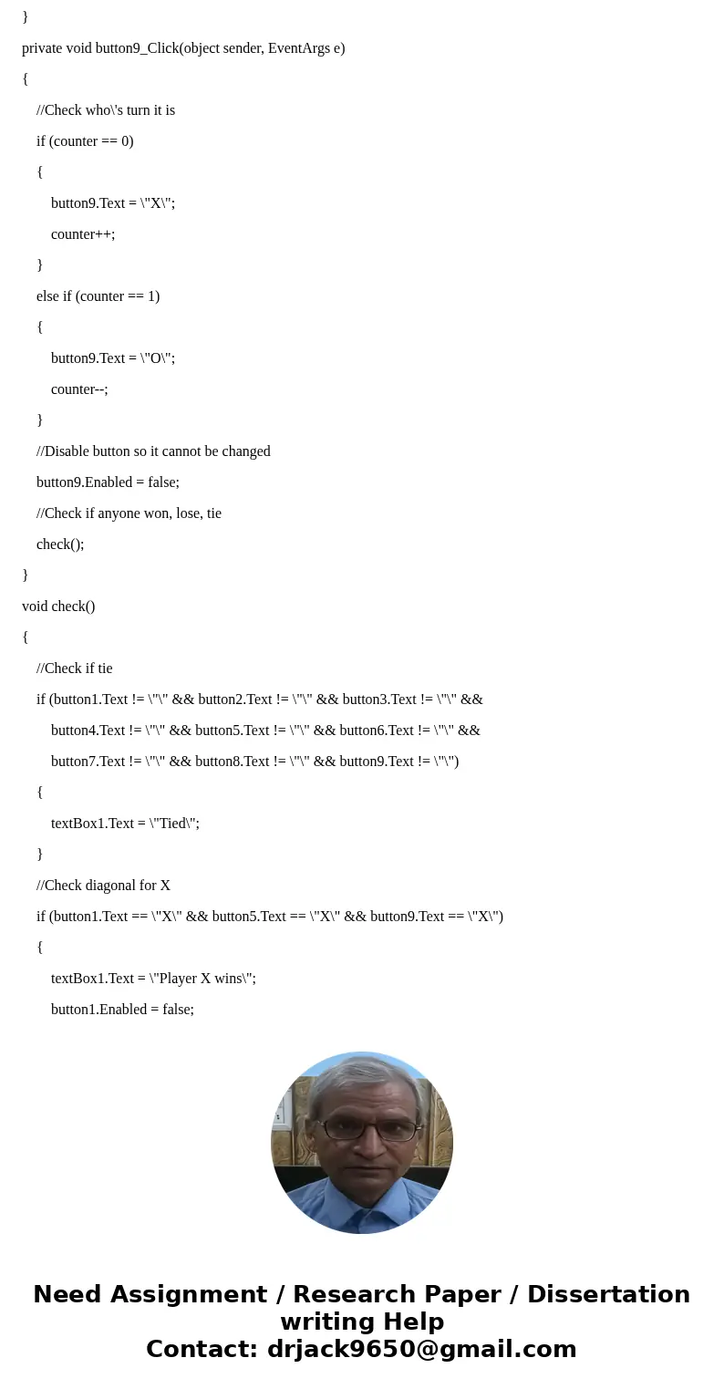 Hello, Im needing help with my C# code. I\'m using C# Visual Studio 2015 Windows Form. I have wrote the code but im having a hard time getting the computer to m Hello, Im needing help with my C# code. I\'m using C# Visual Studio 2015 Windows Form. I have wrote the code but im having a hard time getting the computer to m