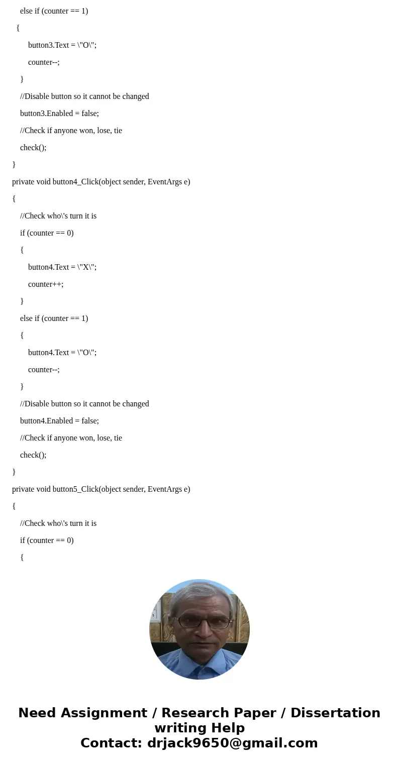Hello, Im needing help with my C# code. I\'m using C# Visual Studio 2015 Windows Form. I have wrote the code but im having a hard time getting the computer to m Hello, Im needing help with my C# code. I\'m using C# Visual Studio 2015 Windows Form. I have wrote the code but im having a hard time getting the computer to m