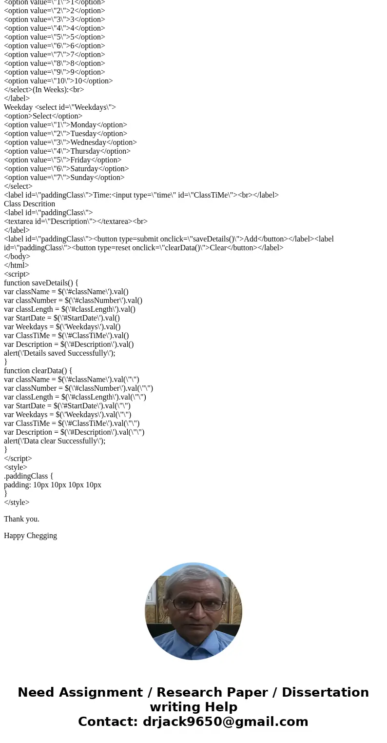Hello so I need some JavaScript help. I\'ve gotten most of the HTML but now I need to code the JavaScript to add the classes up above and store it locally. Plea Hello so I need some JavaScript help. I\'ve gotten most of the HTML but now I need to code the JavaScript to add the classes up above and store it locally. Plea